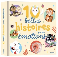 10 belles histoires sur les émotions