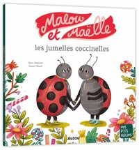 Malou et Maëlle, les jumelles coccinelles