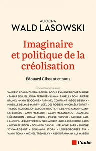 Imaginaire et politique de la créolisation