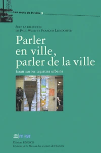 Parler en ville, parler de la ville