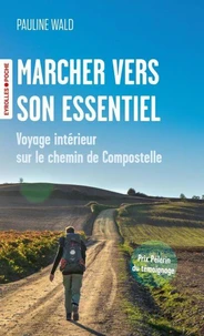 Marcher vers son essentiel
