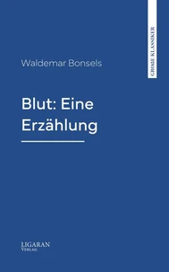 Blut: Eine Erzählung