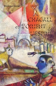  Waldemar-George - Chagall et l'Orient de l'esprit.