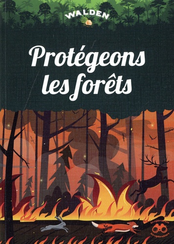 Protégeons les forêts