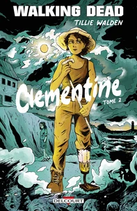 Walking Dead - Clementine T02