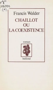 Chaillot ou la Coexistence
