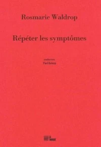 Répéter les symptômes