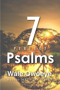  Wale Owoeye - Seven Perfect Psalms.