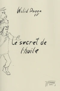 Le secret de l'huile