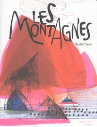 Walid Taher - Les montagnes.