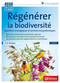 Régénérer la biodiversité