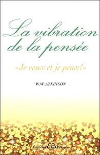 La vibration de la pensée