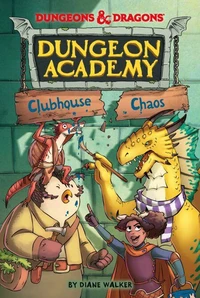Dungeons &amp; Dragons: Clubhouse Chaos