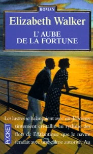 L'Aube De La Fortune