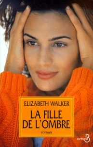 La Fille De L'Ombre