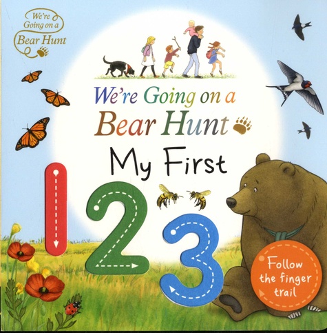 We're Going on a Bear Hunt  My First 1 2 3