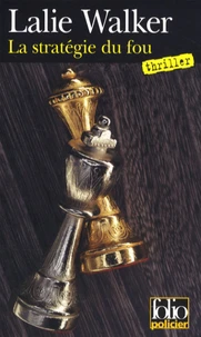 La stratégie du fou