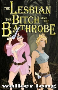 The Lesbian, the Bitch, and the Bathrobe