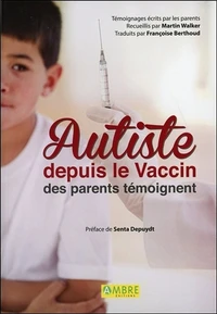 Autiste depuis le vaccin
