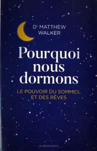 Pourquoi nous dormons