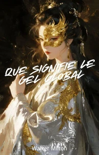 Que Signifie Le Gel Global