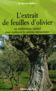 L'extrait de feuilles d'olivier