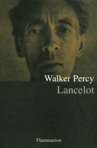 Walker Percy - Lancelot.