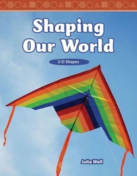 Shaping Our World