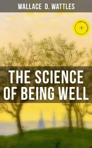 The Science of Being Well