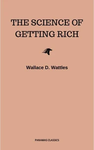 The Science of Getting Rich: Original Retro First Edition