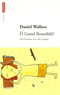 O Grand Rosenfeld !