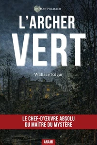 L'ARCHER VERT