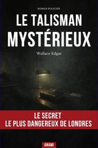 Le talisman mystérieux