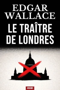 Le traître de Londres