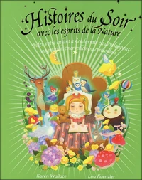 Histoires du soir avec les esprits de la nature vol 4