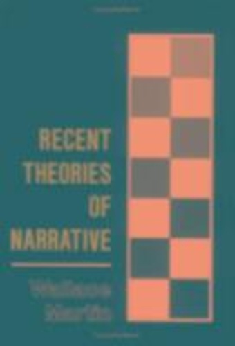 Wallace Martin - Recent Theories Of Narrative.