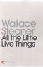 Wallace Stegner - All the Little Live Things.
