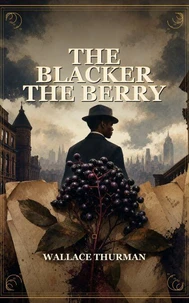 The Blacker The Berry