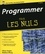 Programmer pour les nuls 2e édition