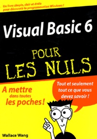 Wallace Wang - Visual Basic 6 Pour Les Nuls.