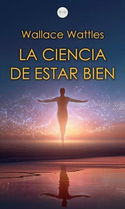 La Ciencia de Estar Bien
