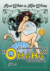 Omaha, danseuse féline Intégrale Tome 2