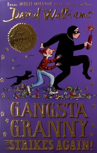 Gangsta Granny Strikes Again!