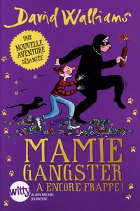 Mamie gangster a encore frappé !