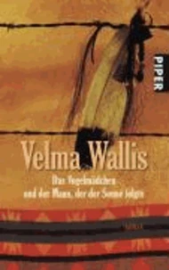 Das VogelmÃ dchen und der Mann, der der Sonne folgte