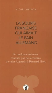 La souris française qui aimait le pain allemand