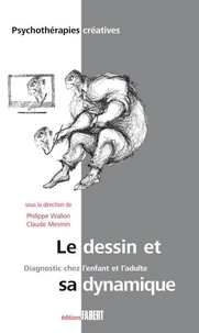 Le dessin et sa dynamique diagnostique chez l'enfant et l'adulte