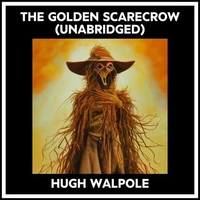 The Golden Scarecrow (Unabridged)