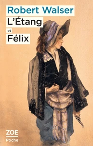 L'étang ; Félix