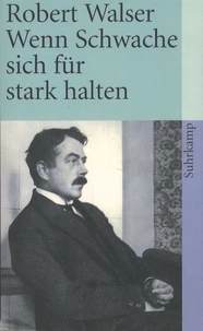 Wenn Schwache sich für stark halten